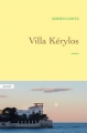 Couverture Villa Kérylos Editions Grasset 2017