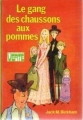 Couverture Le gang des chaussons aux pommes Editions Hachette (Bibliothèque Verte) 1977