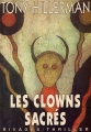 Couverture Les clowns sacrés Editions Rivages (Thriller) 1994
