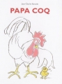 Couverture Papa coq Editions L'École des loisirs (Albums) 2006