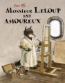 Couverture Monsieur Leloup est amoureux Editions Milan (Jeunesse) 2007