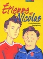 Couverture Etienne et Nicolas Editions Le Livre de Poche (Jeunesse - Histoires de vies) 2004