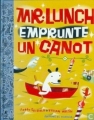 Couverture Mr. Lunch emprunte un canot Editions du Rouergue (Albums) 1998
