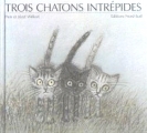 Couverture Trois chatons intrépides Editions Nord-Sud (Jeunesse) 1991
