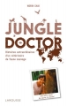 Couverture Jungle doctor Editions Larousse 2016