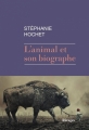 Couverture L'animal et son biographe Editions Rivages 2017