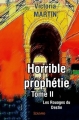 Couverture Horrible prophétie, tome 2 : Les rouages du destin Editions Autoédité 2017