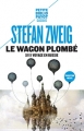 Couverture Le wagon plombé suivi de Voyage en Russie Editions Payot (Petite bibliothèque - Classiques) 2017