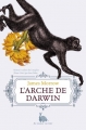 Couverture L'Arche de Darwin Editions Au diable Vauvert 2017