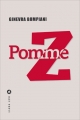 Couverture Pomme Z Editions Liana Lévi (Littérature étrangère) 2017