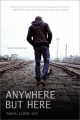 Couverture Anywhere but here Editions Simon Pulse 2013