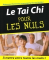 Couverture Le tai chi pour les nuls Editions First (Pour les nuls) 2006