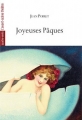 Couverture Joyeuses Pâques Editions L'Avant-scène théâtre (Quatre-vents) 2017