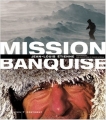 Couverture Missions banquise Editions Seuil 2002