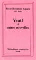Couverture Yentl et autres nouvelles Editions Stock (Bibliothèque cosmopolite) 1984