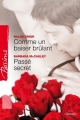 Couverture Comme un baiser brûlant, Passé secret Editions Harlequin (Passions) 2008