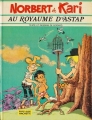 Couverture Norbert et Kari, tome 1 : Au royaume d'Astap Editions Hachette (BD - Bande jaune) 1974