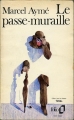 Couverture Le passe muraille Editions Folio  (Théâtre) 2000