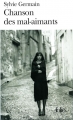 Couverture Chanson des mal-aimants Editions Gallimard  (Blanche) 2002