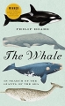 Couverture The Whale: In Search of the Giants of the Sea Editions Ecco 2010