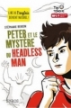Couverture Peter et le mystère du Headless Man Editions Syros 2014