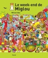 Couverture Le week-end de Miglou Editions L'École des loisirs (Pastel) 2017