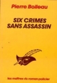 Couverture Six crimes sans assassin Editions Librairie des  Champs-Elysées  (Le masque) 1985