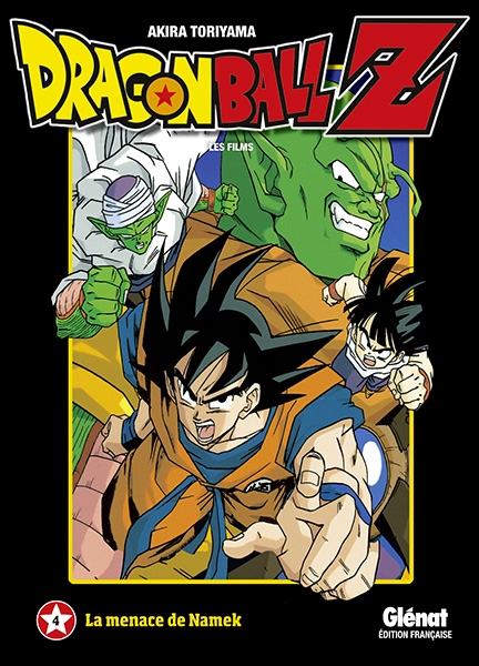 Dragon Ball Z Les Films Tome La Menace De Namek Livraddict