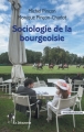 Couverture Sociologie de la bourgeoisie Editions La Découverte (Repères) 2016