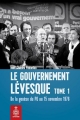 Couverture Le gouvernement Lévesque, tome 1 : de la genèse du PQ au 15 novembre 1976 Editions Septentrion 2016