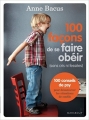 Couverture 100 façons de se faire obéir (sans cris ni fessées) Editions Marabout (Education) 2012