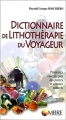 Couverture Dictionnaire de lithothérapie du voyageur Editions Ambre 2014