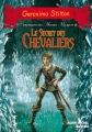 Couverture Chroniques des mondes magiques, tome 6 : Le secret des chevaliers Editions Albin Michel (Jeunesse) 2013
