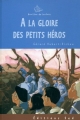 Couverture À la gloire des petits héros Editions Sed 2008