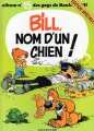 Couverture Boule et Bill (Première édition), tome 15 : Bill nom d'un chien ! Editions Dupuis (Edition Spéciale) 1997