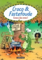 Couverture Croco & Fastefoude, tome 2 : Croco a les crocs ! Editions Casterman 2000