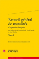Couverture Recueil général de moralités d'expression française, tome 1 Editions Garnier (Classiques) 2012