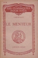 Couverture Le menteur Editions Hatier (Les Classiques pour tous) 1942