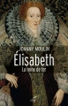Couverture Elisabeth : La reine de fer Editions Cerf 2015