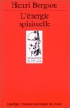 Couverture L'énergie spirituelle Editions Presses universitaires de France (PUF) (Quadrige) 1982