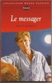 Couverture Le messager Editions Harlequin (Rouge passion) 1997