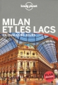 Couverture Milan et les lacs en quelques jours Editions Lonely Planet (En quelques jours ) 2016