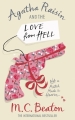Couverture Agatha Raisin enquête, tome 11 : L'enfer de l'amour Editions Constable 2010