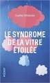 Couverture Le syndrome de la vitre étoilée Editions Pocket 2017