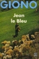 Couverture Jean le Bleu Editions Le Livre de Poche 1974