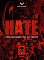 Couverture Hate : Chroniques de la haine Editions Glénat 2017