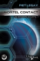 Couverture Les dossiers maudits, tome 01 : Mortel Contact Editions L'ivre-book 2015