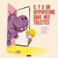Couverture Il y a un hippopotame dans mes toilettes Editions Vide Cocagne 2017
