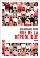 Couverture Rue de la république Editions Anne Carrière 2017