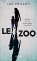 Couverture Le zoo Editions Robert Laffont (La bête noire) 2017